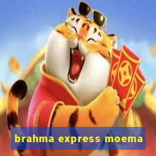 brahma express moema